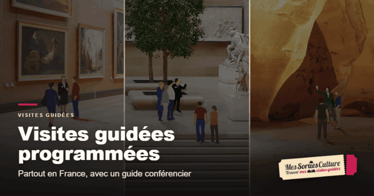 Scheduled guided tours in France — all regions