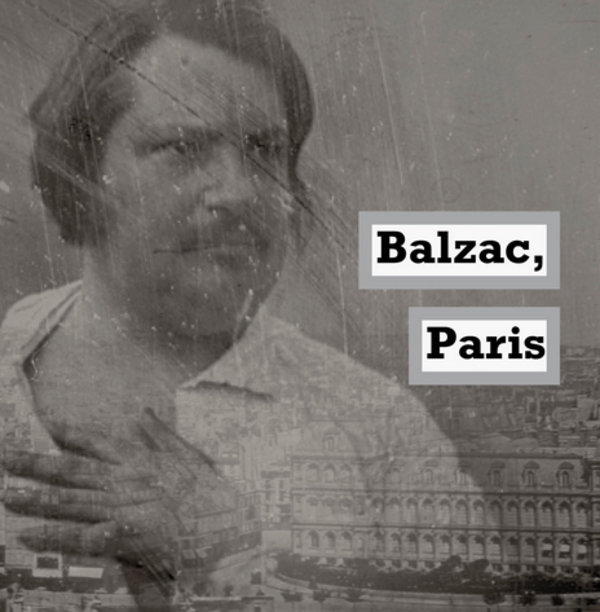 Mon Balzac, mon Paris