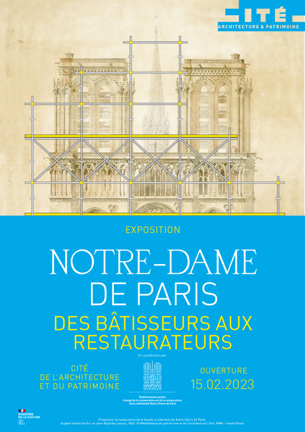Notre-Dame de Paris. Des bâtisseurs aux restaurateurs